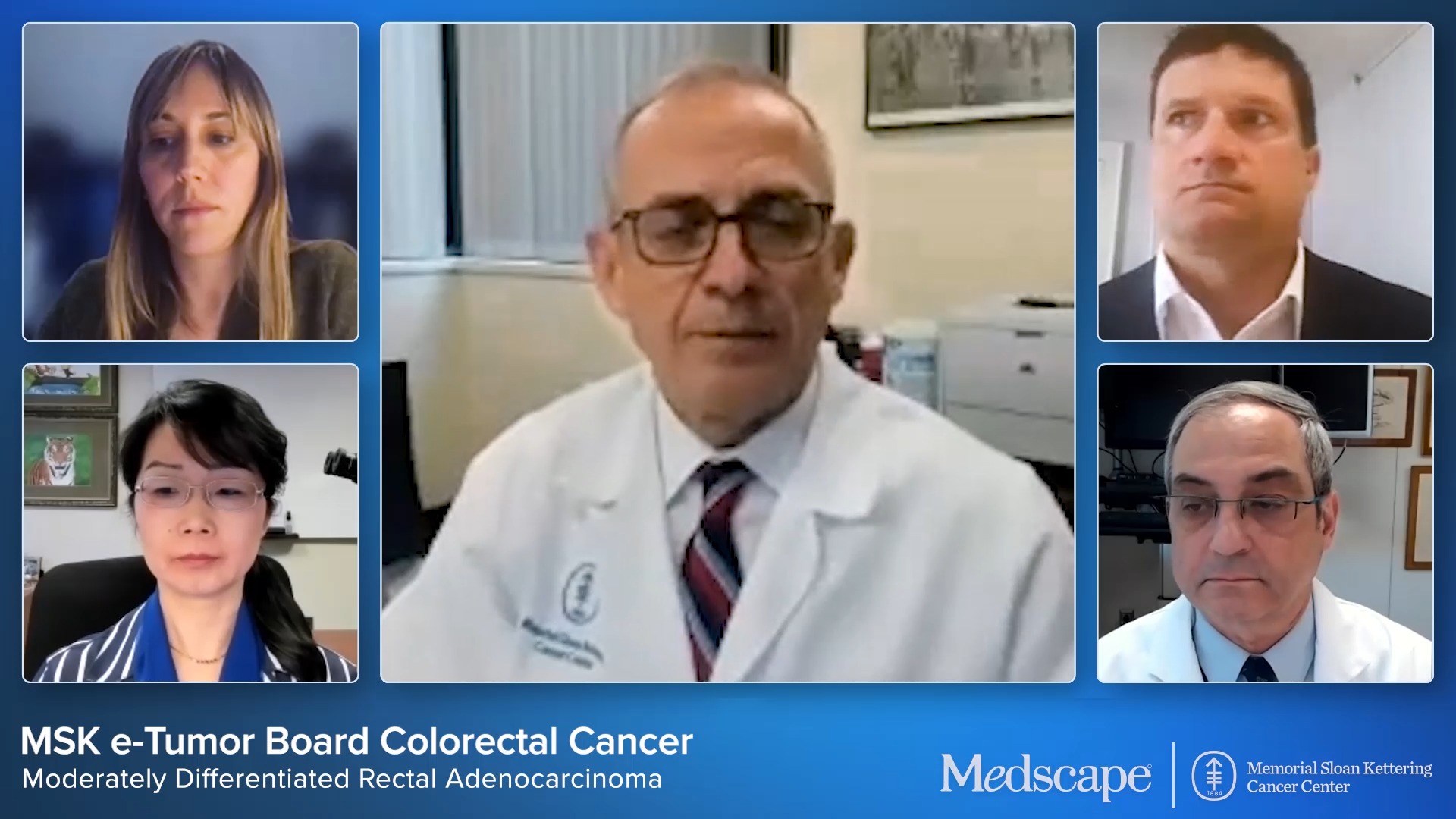 MSK e-Tumor Board Case 1: Newly Diagnosed with Moderately Differentiated Rectal Adenocarcinoma