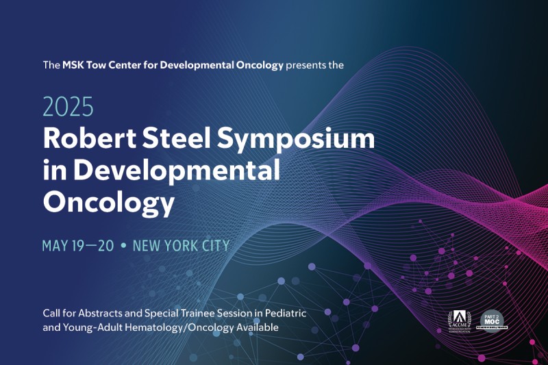 The Robert Steel Symposium in Developmental Oncology